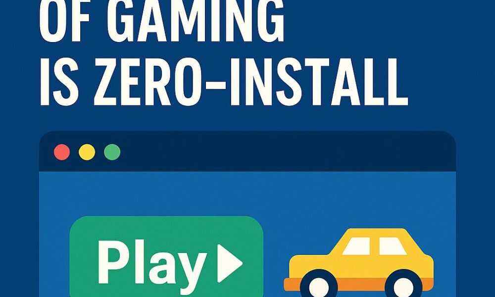 why-the-future-of-gaming-is-zero-install